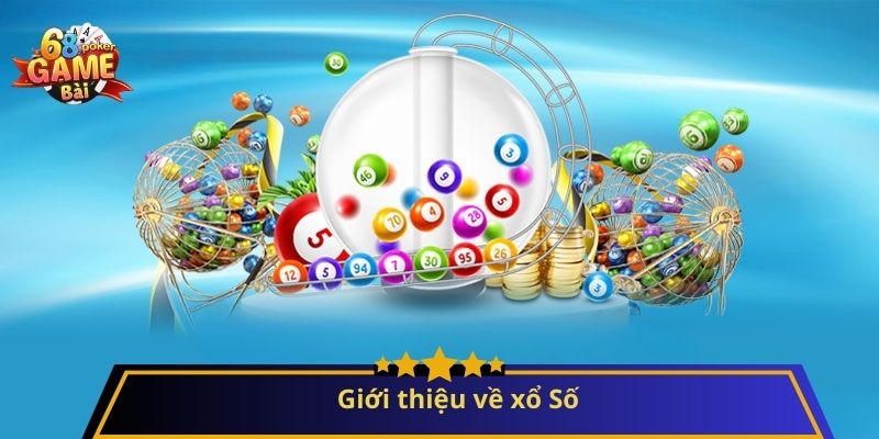 Xổ Số: Hướng Dẫn Chơi và Mẹo Tăng Cơ Hội Thắng 1 Giới thiệu về xổ Số