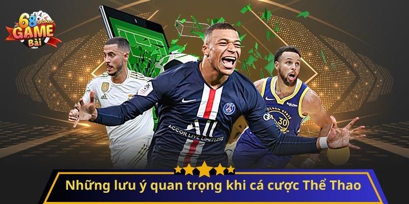 Thể Thao: Hướng Dẫn Cá Cược Thể Thao Trực Tuyến Hấp Dẫn 3 Những lưu ý quan trọng khi cá cược Thể Thao