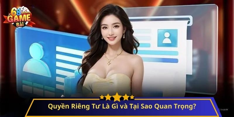 Quyền Riêng Tư: Cam Kết Bảo Mật và Minh Bạch 1 Quyền Riêng Tư Là Gì và Tại Sao Quan Trọng?
